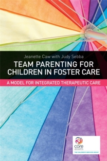 Team Parenting for Children in Foster Care