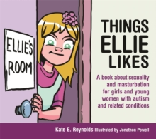 Image for Things Ellie likes  : a book about sexuality and masturbation for girls and young women with autism and related conditions