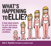 Image for What's happening to Ellie?  : a book about puberty for girls and young women with autism and related conditions