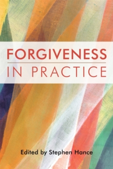 Image for Forgiveness in Practice