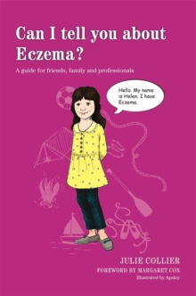 Image for Can I tell you about eczema?  : a guide for friends, family and professionals