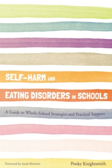 Image for Self-Harm and Eating Disorders in Schools