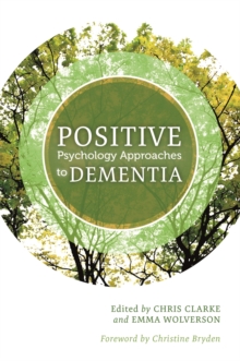 Image for Positive psychology approaches to dementia