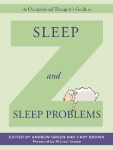 Image for An Occupational Therapist's Guide to Sleep and Sleep Problems