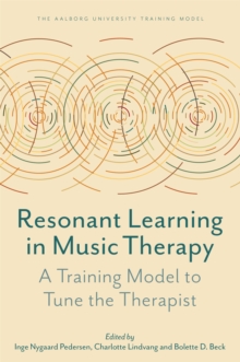 Image for Tuning the therapist  : an academic training model of resonant learning