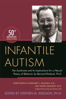 Image for Infantile autism  : the syndrome and its implications for a neural theory of behavior