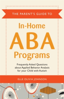 Parent's Guide to In-Home ABA Programs