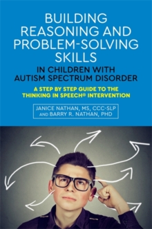Image for Building Reasoning and Problem-Solving Skills in Children with Autism Spectrum Disorder