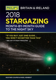 Philip's 2018 Stargazing Month-by-Month Guide to the Night Sky Britain & Ireland