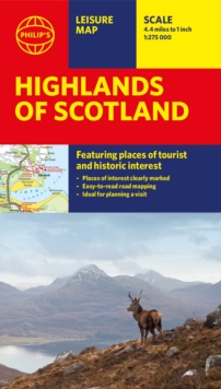 Philip’s Highlands of Scotland: Leisure and Tourist Map: Leisure and Tourist Map