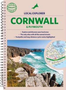 Image for Philip's Local Explorer Street Atlas Cornwall & Plymouth : (Spiral binding)