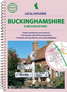 Philip’s Local Explorer Street Atlas Buckinghamshire and Milton Keynes