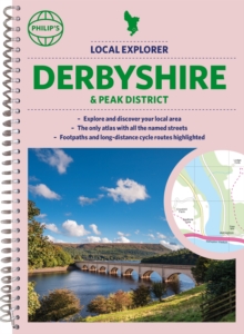 Image for Philip's Local Explorer Street Atlas Derbyshire and the Peak District