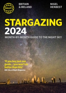 Image for Philip's Stargazing 2024 Month-by-Month Guide to the Night Sky Britain & Ireland