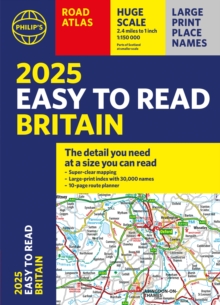 2025 Philip’s Easy to Read Road Atlas of Britain: (A4 Paperback)