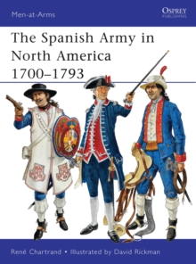 Spanish Army in North America 1700-1793