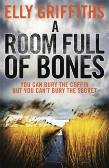 Image for A Room Full of Bones : The Dr Ruth Galloway Mysteries 4