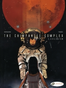 Image for The chimpanzee complexVol. 3,: Civilisation