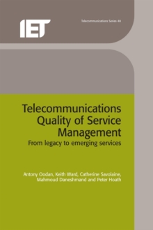 Image for Telecommunications quality of service management: from legacy to emerging services