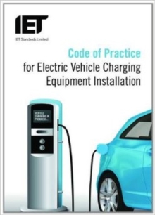 Image for IET code of practice on electric vehicle charging equipment installation