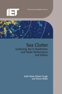 Image for Sea Clutter: Scattering, the K distribution and radar performance