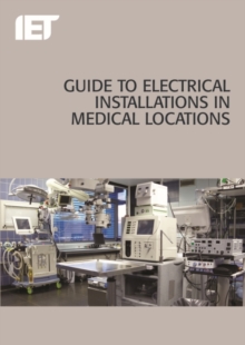 Image for Guide to Electrical Installations in Medical Locations