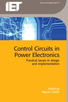 Image for Control circuits in power electronics: practical issues in design and implementation