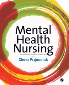 Mental Health Nursing: An Evidence Based Introduction