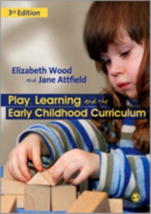 Image for Play, learning and the early childhood curriculum