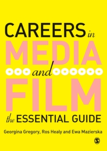 Image for Careers in media and film: the essential guide