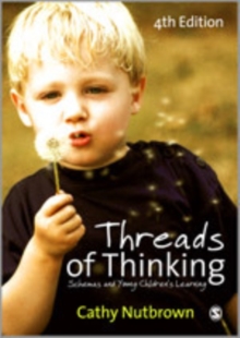 Image for Threads of thinking  : schemas and young children's learning