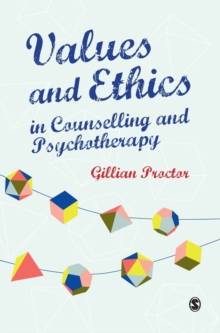 Image for Values and ethics in counselling and psychotherapy