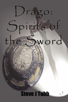 Image for Drago: Spirit's of the Sword