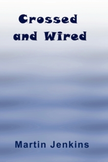 Image for Crossed and Wired