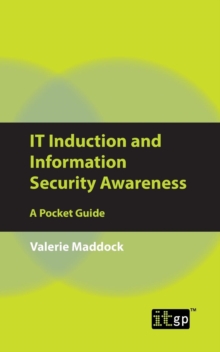 Image for IT Induction and Information Security Awareness: A Pocket Guide