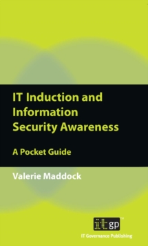 Image for IT induction and information security awareness: a pocket guide
