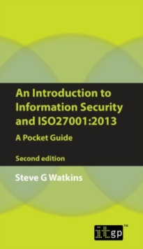 Image for An Introduction to Information Security and ISO27001:2013: A Pocket Guide