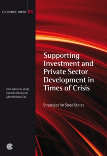 Image for Supporting Investment and Private Sector Development in Times of Crisis