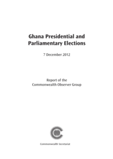Image for Ghana Presidential and Parliamentary Elections, 7 December 2012