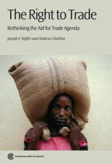 Image for The right to trade  : rethinking the aid for trade agenda