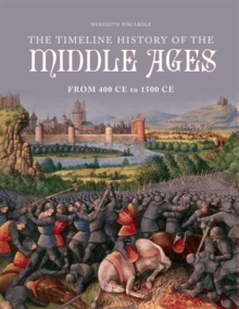 Image for Timeline History of the Middle Ages from 400ce to 1500ce