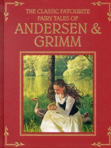 Image for Classic Fairy Tales of Andersen & Grimm