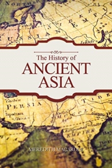 Image for The history of ancient Asia