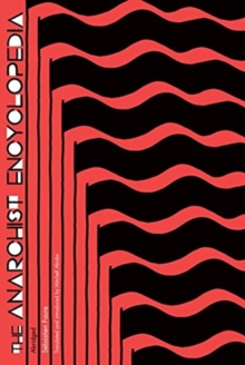 The Anarchist Encyclopedia: Abridged