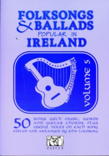 Folksongs And Ballads Popular In Ireland – Vol. 5