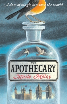 The Apothecary by Maile Meloy