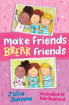 Image for Make friends, break friends