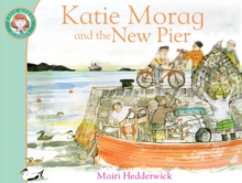 Image for Katie Morag and the New Pier