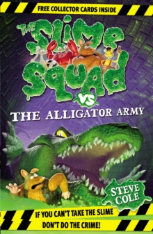 Image for The Slime Squad vs the Alligator Army