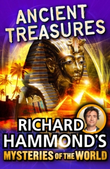 Image for Richard Hammond's Mysteries of the World: Ancient Treasures